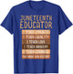 Juneteenth Educator Teach Strength Melanin Teacher Men Women T-Shirt - T-Shirt | Royal