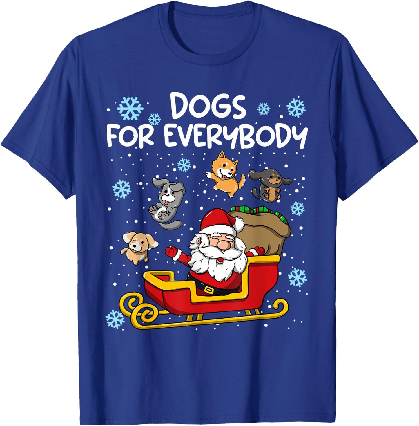 Dogs for Everybody Santa Sled Funny Christmas Dog Women Kids T-Shirt - T-Shirt | Royal