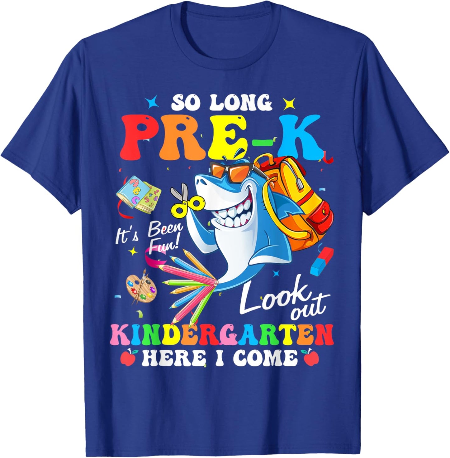 So Long Pre-K Kindergarten Here I Come Shark Graduation T-Shirt - T-Shirt | Royal