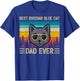 Vintage Funny Best Russian Blue Cat Dad Ever Father's Day Men T-Shirt - T-Shirt | Royal