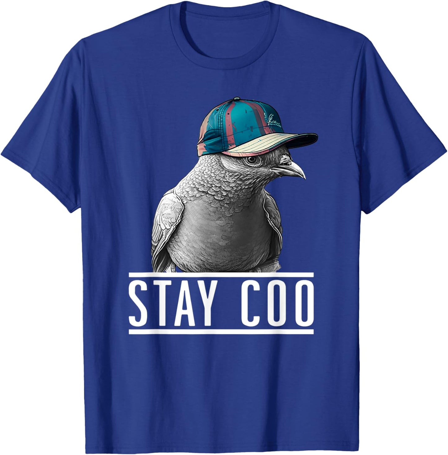Stay Coo - Pigeon Lover, Animal Lover, Birds Owner T-Shirt - T-Shirt | Royal
