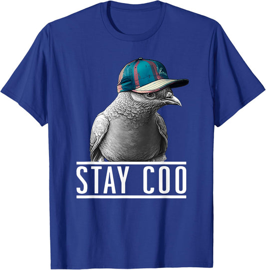 Stay Coo - Pigeon Lover, Animal Lover, Birds Owner T-Shirt - T-Shirt | Royal