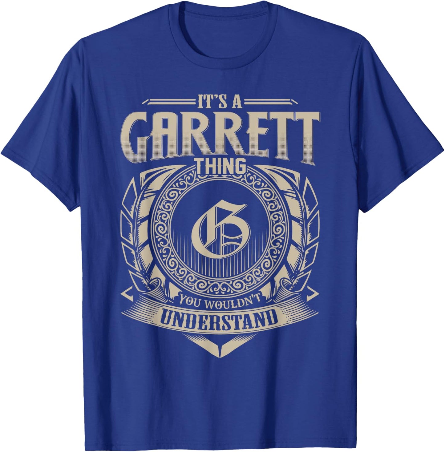 It's A GARRETT Thing You Wouldn't Understand Name Vintage T-Shirt - T-Shirt | Royal