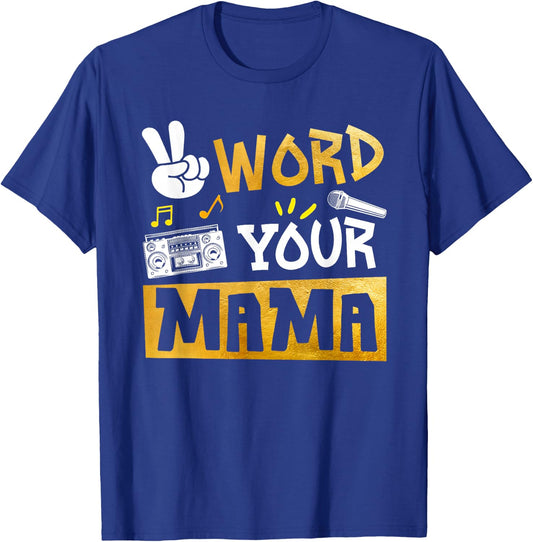 Word Your Mama - Mom Of The Birthday Two Legit To Quit T-Shirt - T-Shirt | Royal