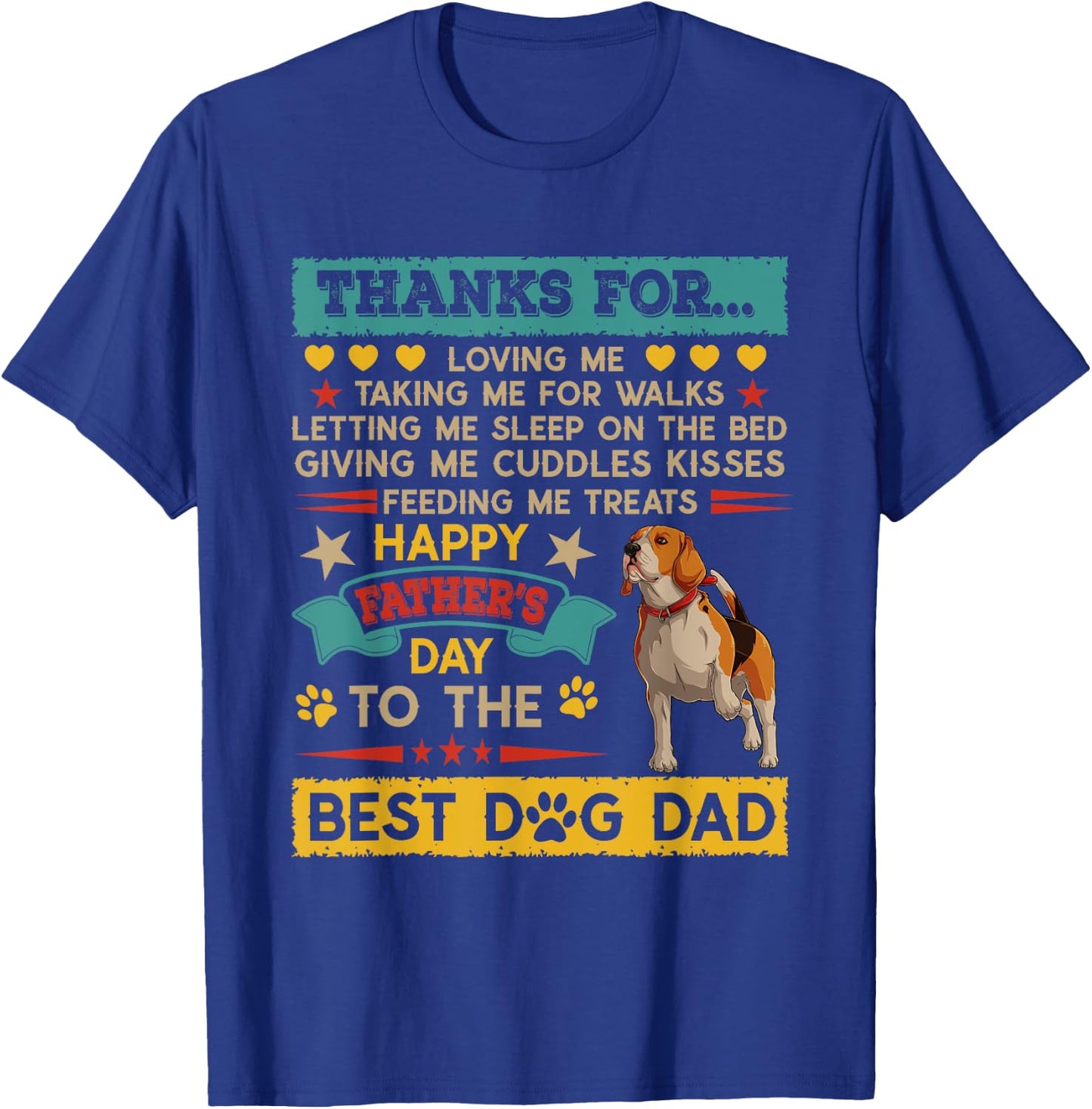 Vintage Thanks For Loving Proud Best Dog Dad Beagle T-Shirt - T-Shirt | Royal