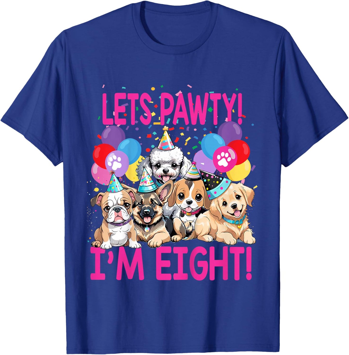 Kids Lets Pawty I'm EIGHT! Puppy Dog Themed Birthday Party Outfit T-Shirt - T-Shirt | Royal
