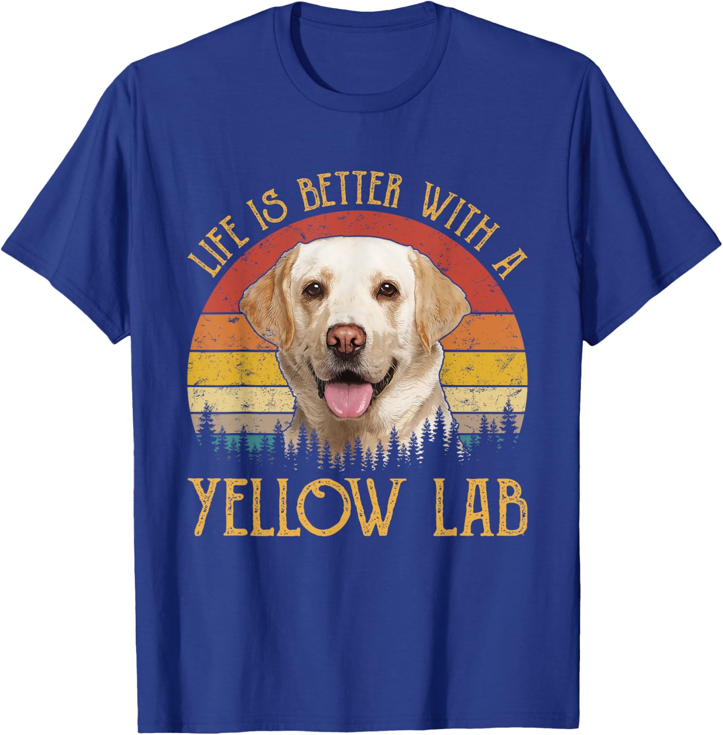 Life Is Better With A Yellow Lab Dog Labrador Retriever Men Women Girls Kids T-Shirt - T-Shirt | Royal