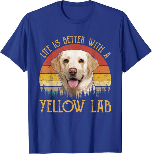 Life Is Better With A Yellow Lab Dog Labrador Retriever Men Women Girls Kids T-Shirt - T-Shirt | Royal