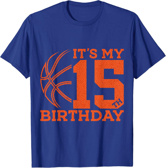It's My 15th Birthday Basketball 15th Birthday T-Shirt - T-Shirt | Royal