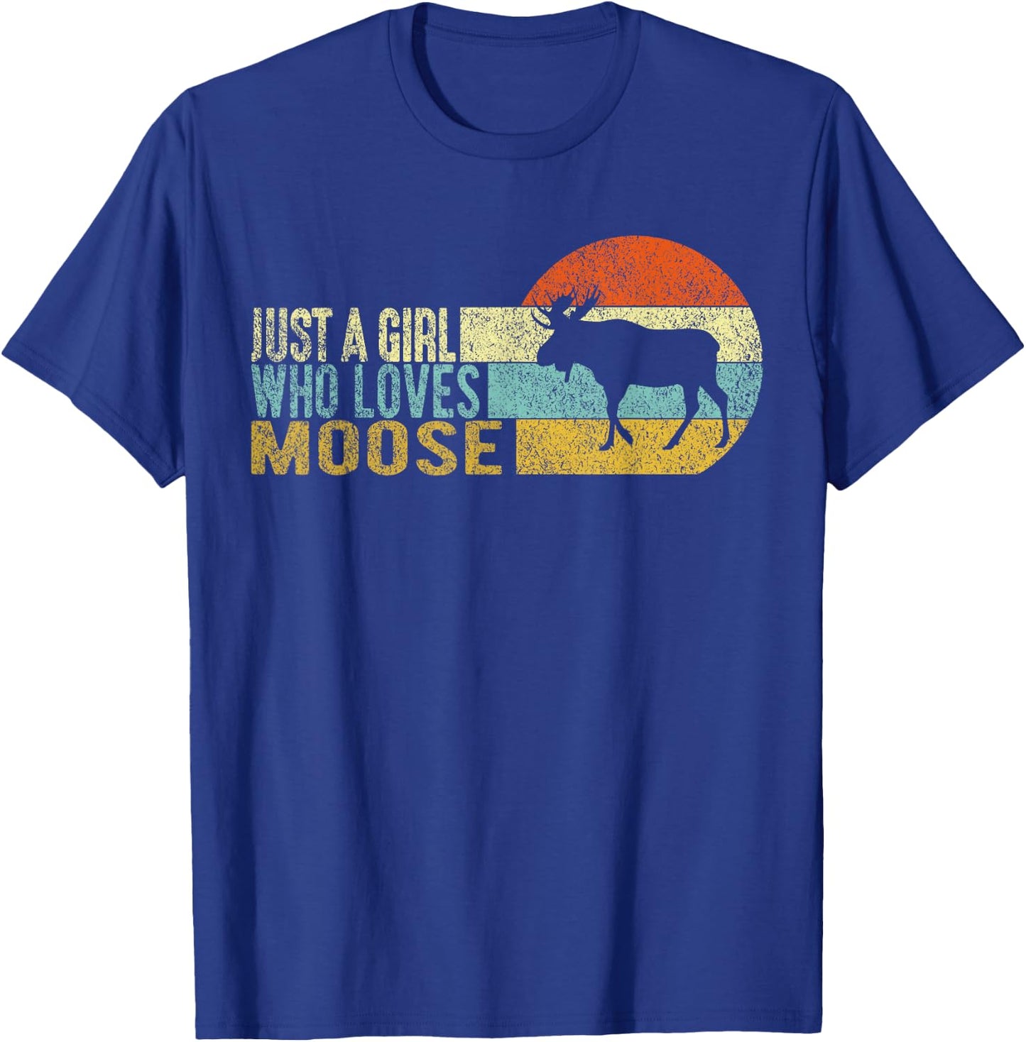 Just A Girl Who Loves Moose Funny Moose Lover Retro T-Shirt - T-Shirt | Royal