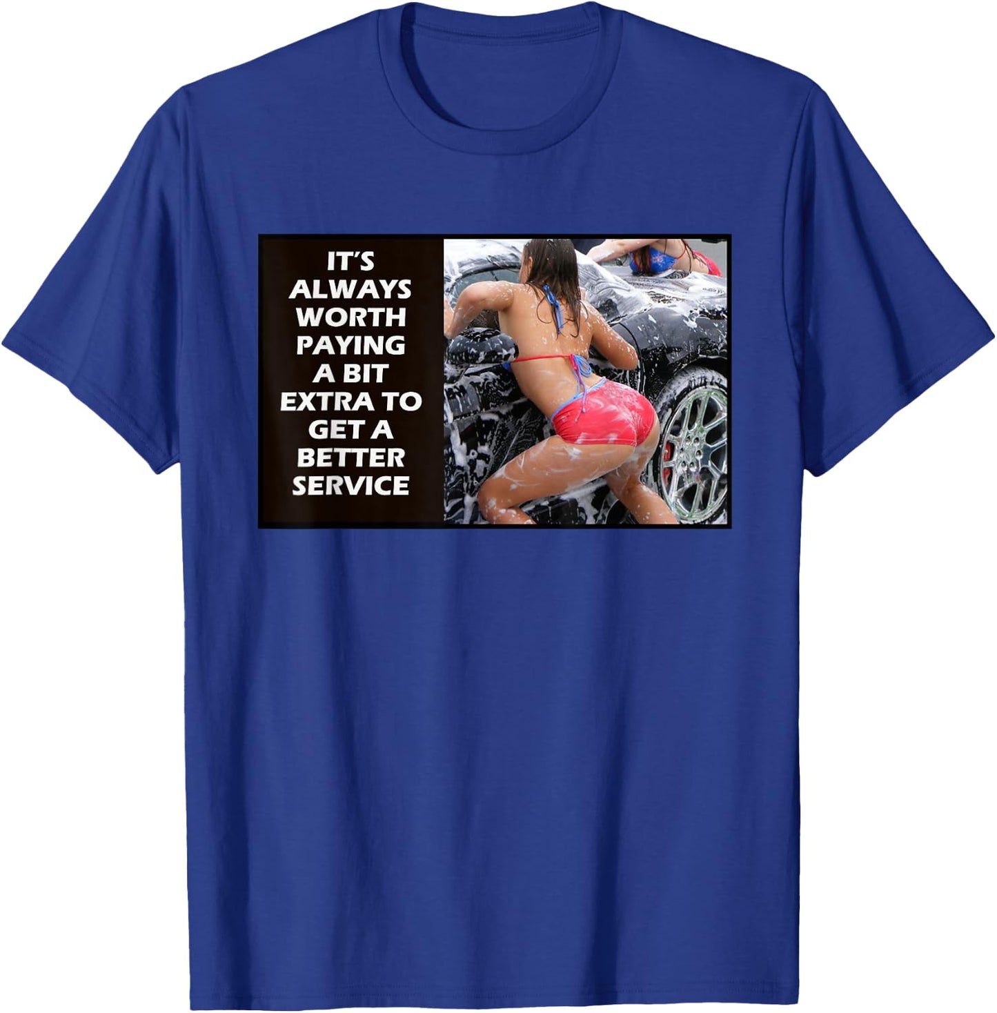 Better Service Sexy Girl Carwash Novelty T-Shirt - T-Shirt | Royal