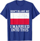 Don't Blame Me Married Into This Funny Polish Family T-Shirt - T-Shirt | Royal