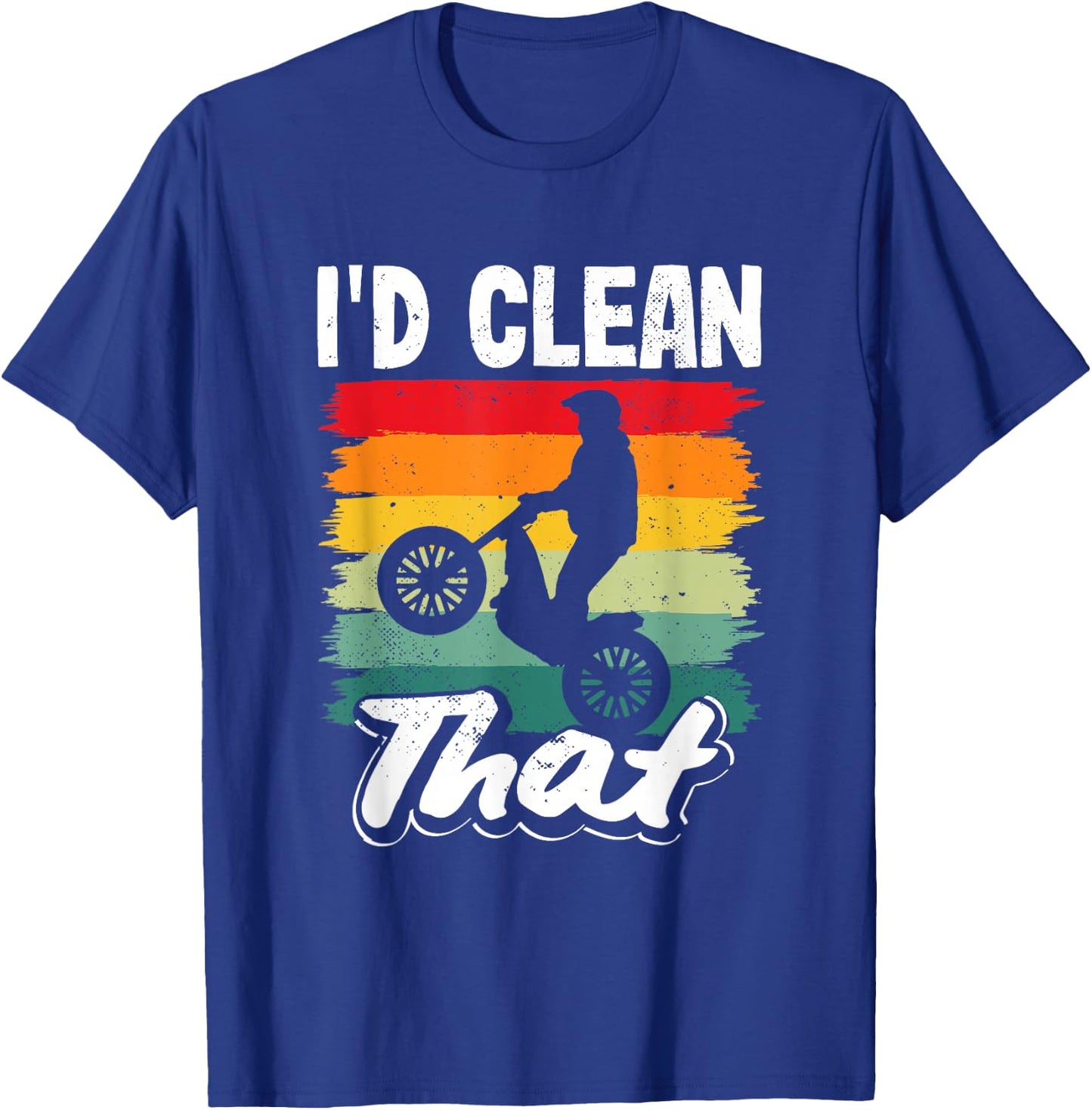 Moto Trials I'd Clean That Off-Road Motorcycle T-Shirt - T-Shirt | Royal