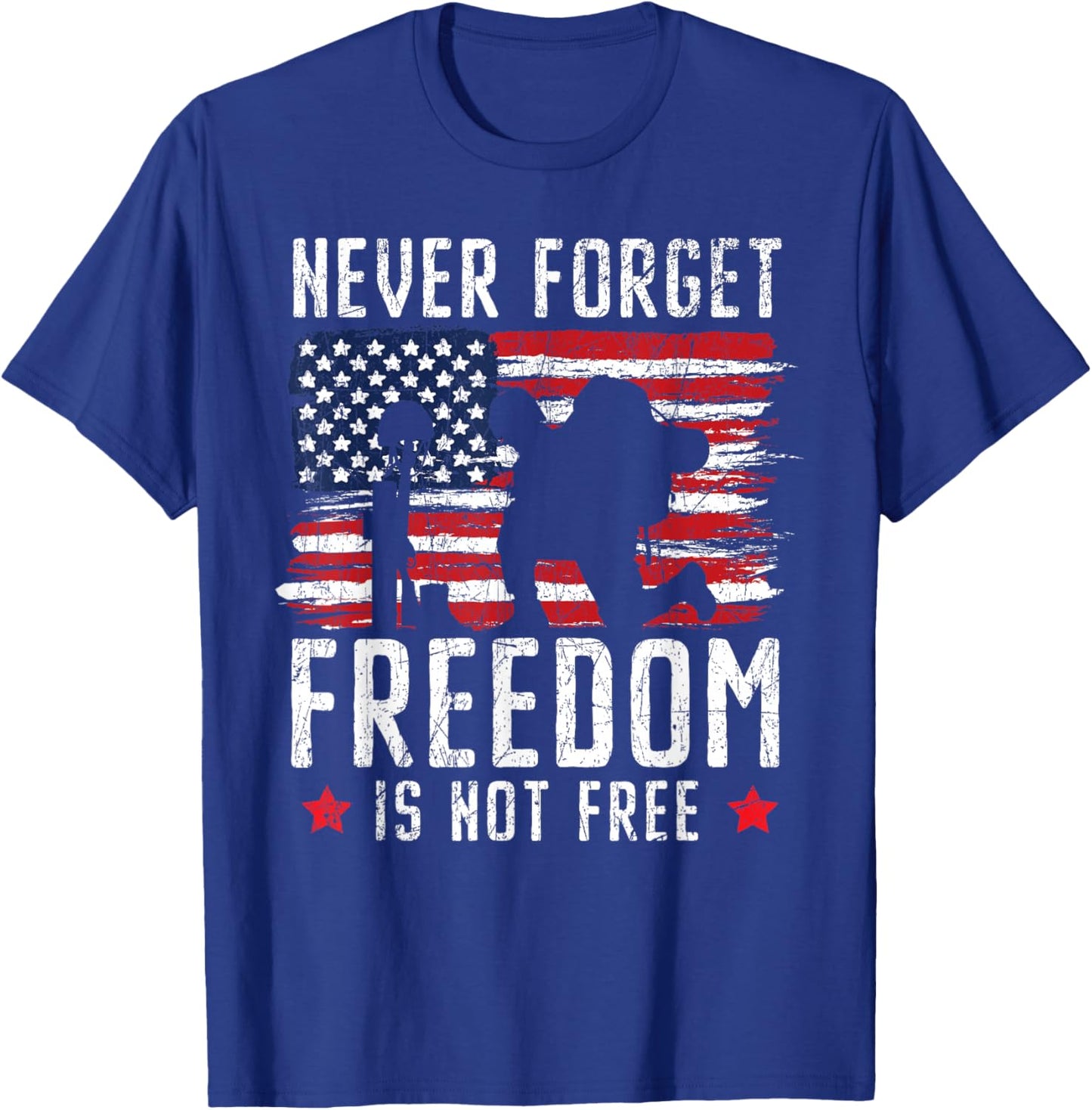 Never Forget Freedom is Not Free USA American Memorial Day T-Shirt - T-Shirt | Royal