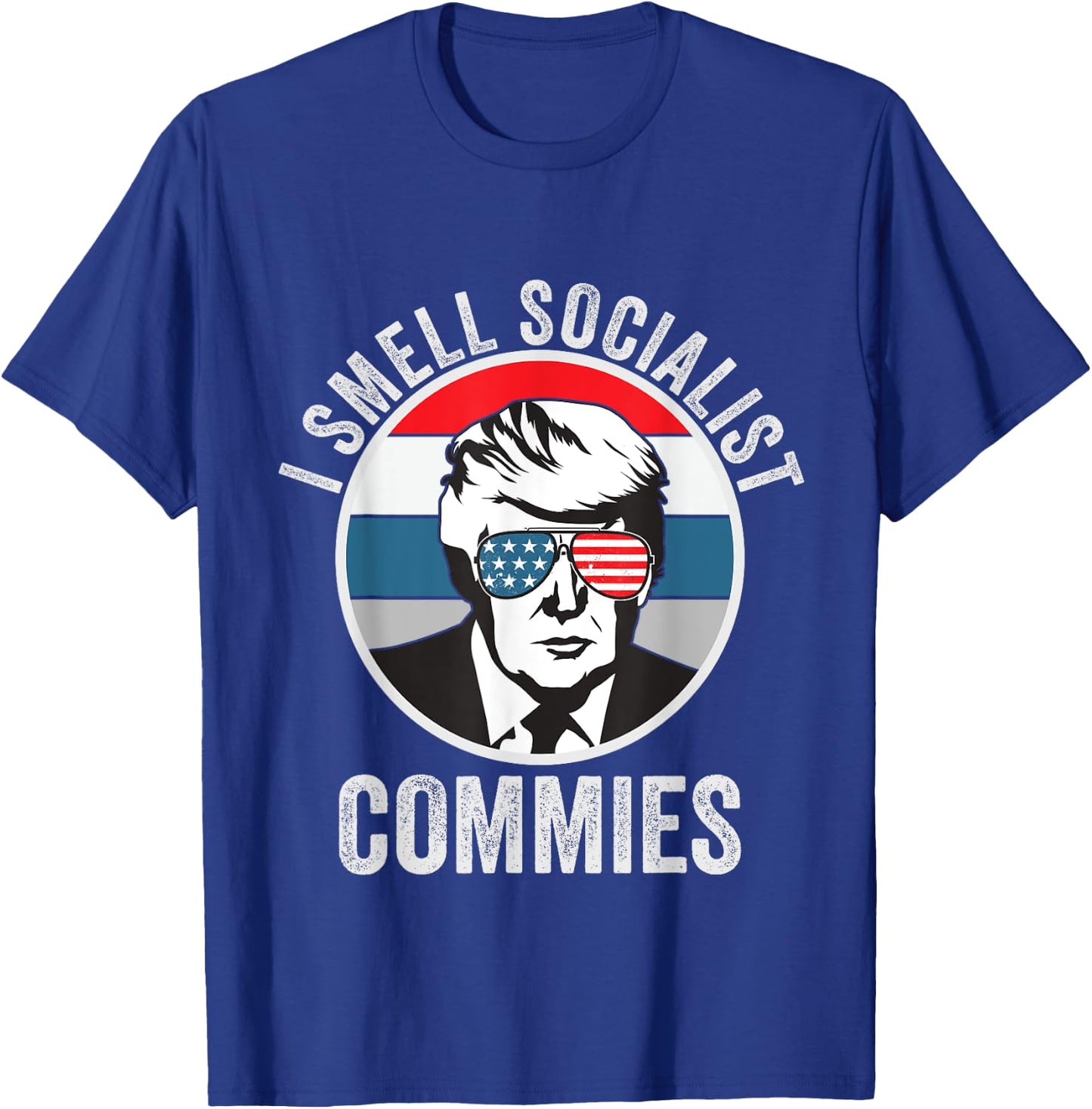 Pro Trump I Smell Commies Political Humor T-Shirt - T-Shirt | Royal