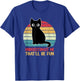 Underestimate Me That'll Be Fun Vintage Black Cat Men Women T-Shirt - T-Shirt | Royal