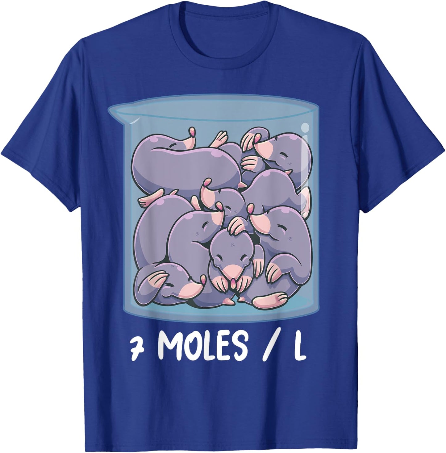 7 Moles per Litre Funny Chemistry Molarity Chemist Teacher T-Shirt - T-Shirt | Royal