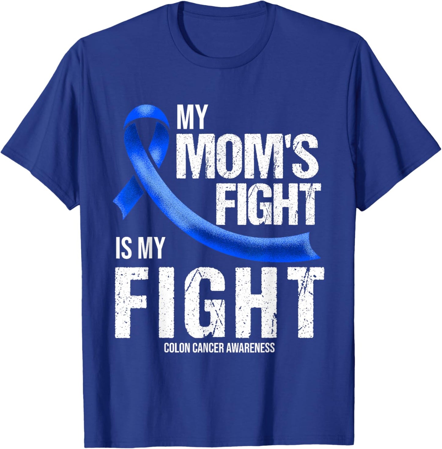 Colon Cancer Awareness Blue Ribbon Mom Warriors T-Shirt - T-Shirt | Royal