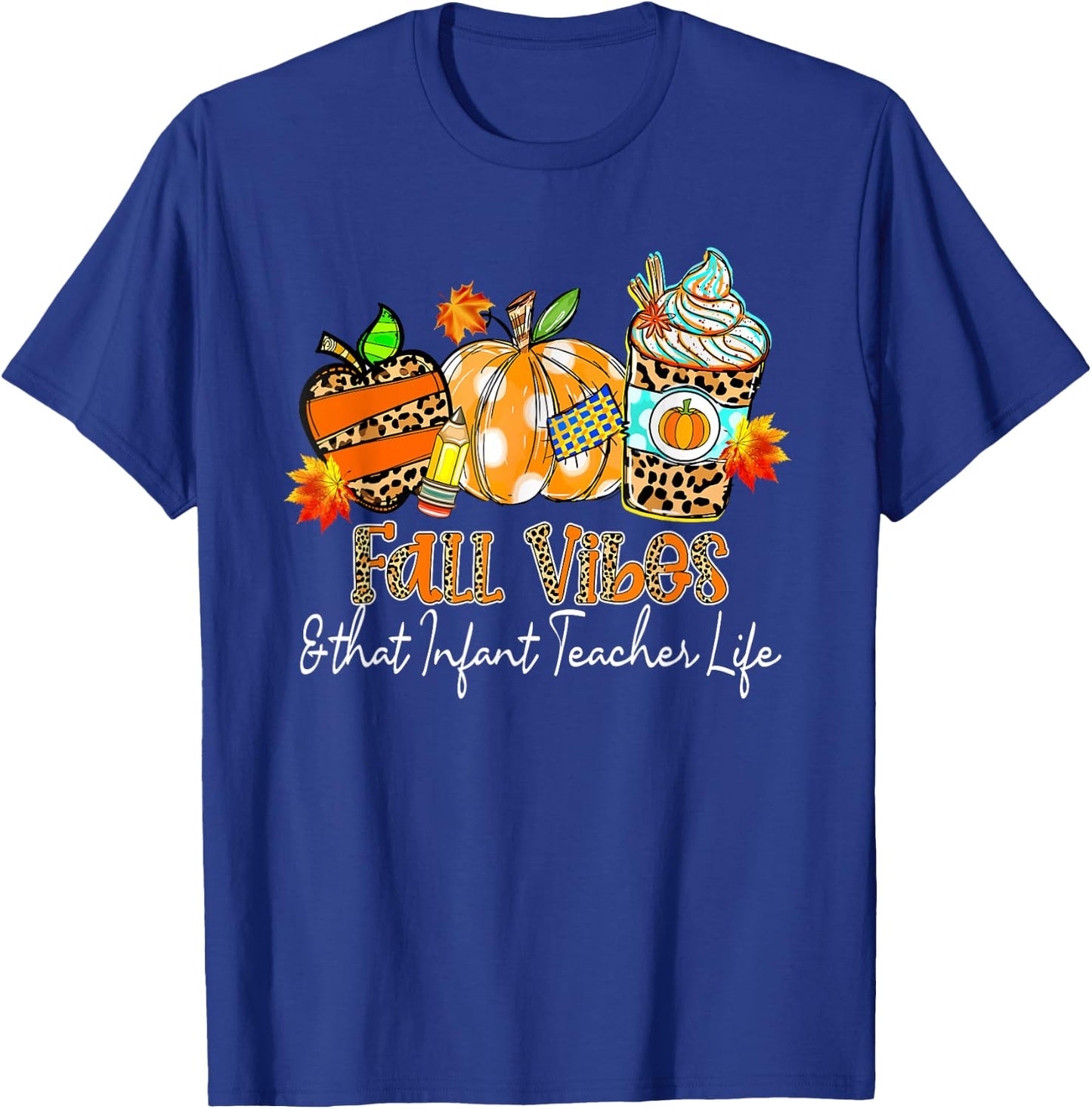 Fall Vibes & That Infant Teacher Life Apple Pencil Pumpkin T-Shirt - T-Shirt | Royal