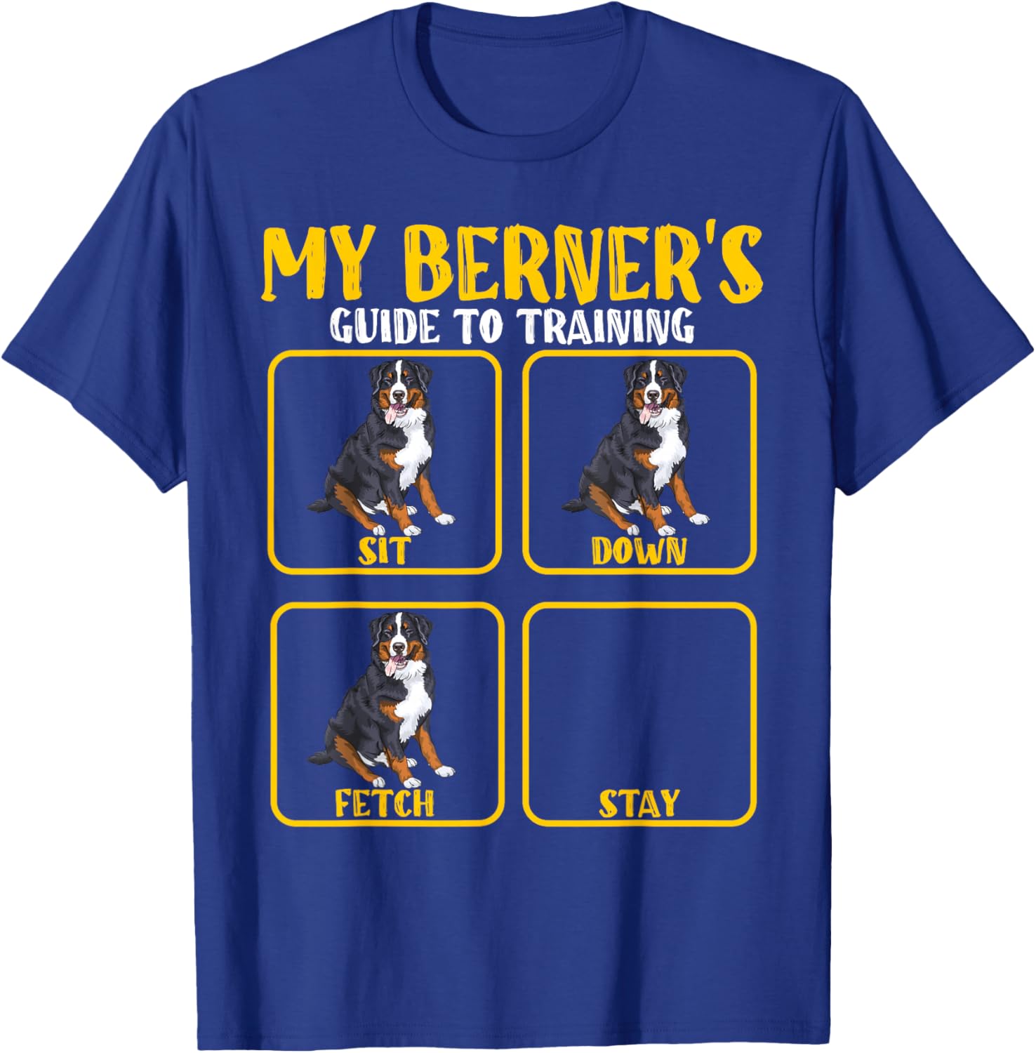 Funny Bernese mountain dog berner training guide moms dads Men Women Kids T-Shirt - T-Shirt | Royal
