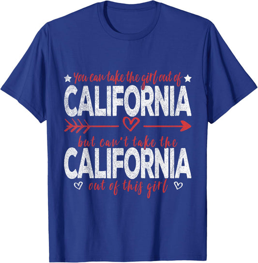 Girl Out Of California Hometown Home California T-Shirt - T-Shirt | Royal