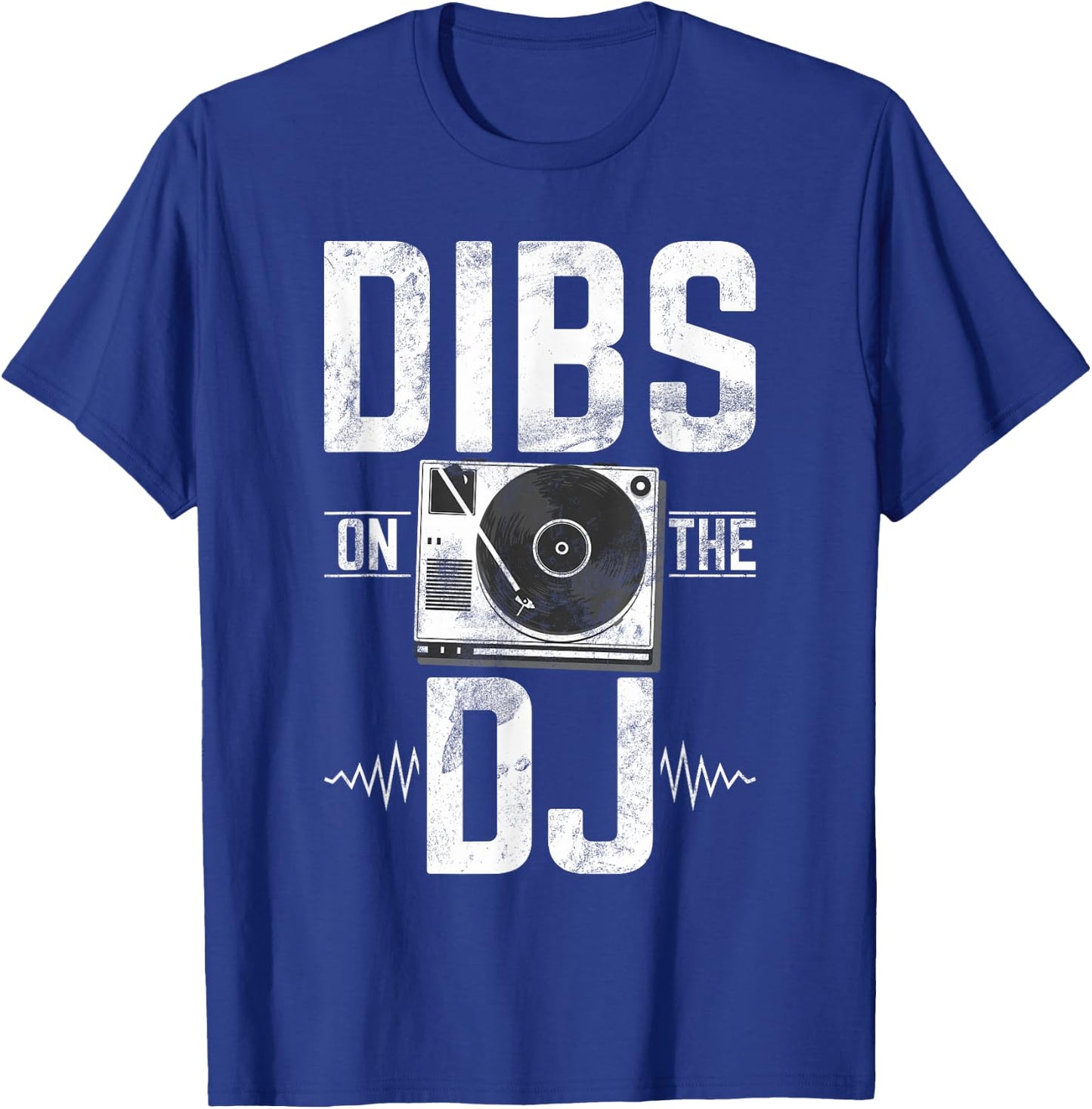 Dibs on the DJ T-Shirt - T-Shirt | Royal