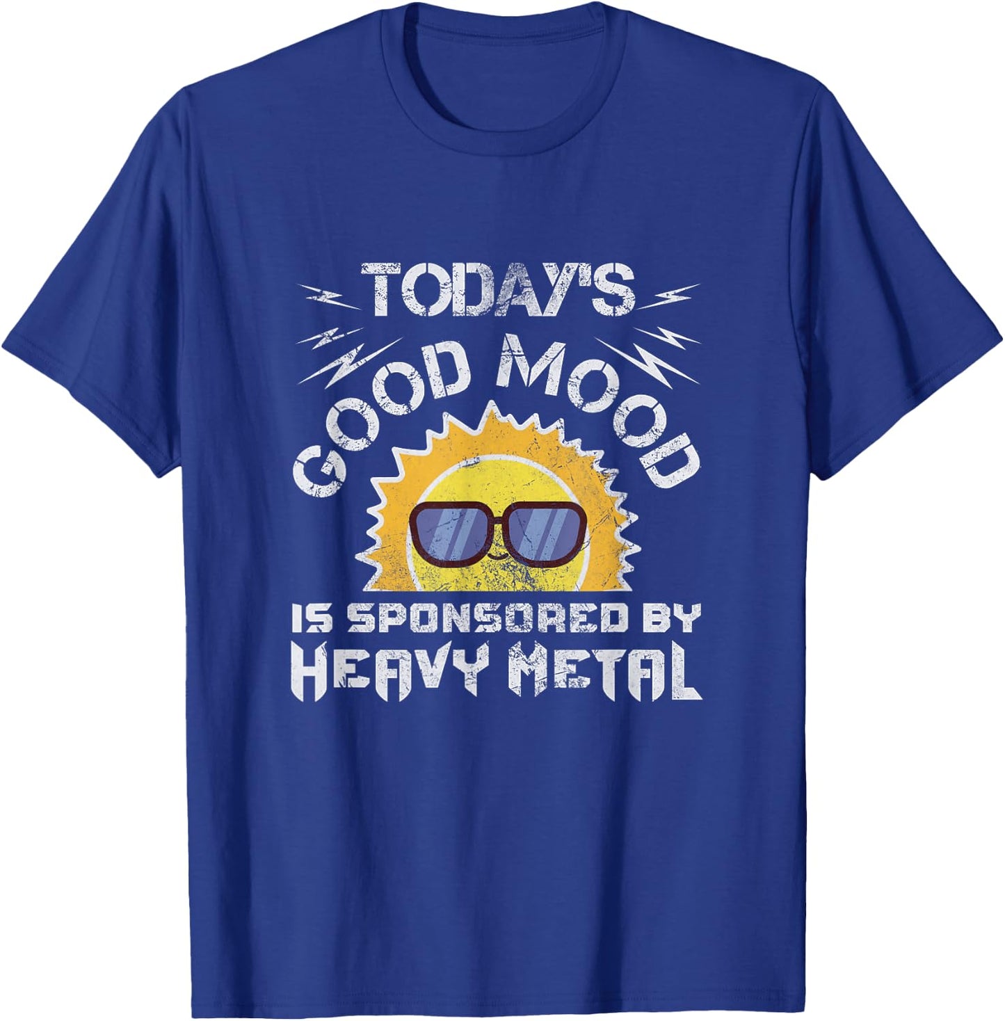 Today's Good Mood Is Sponsored By Heavy Metal Rock Grunge T-Shirt - T-Shirt | Royal