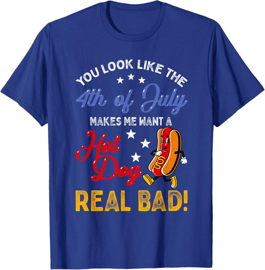 Funny Retro 4th Of July Makes Me Want A Hot Dog Real Bad T-Shirt - T-Shirt | Royal