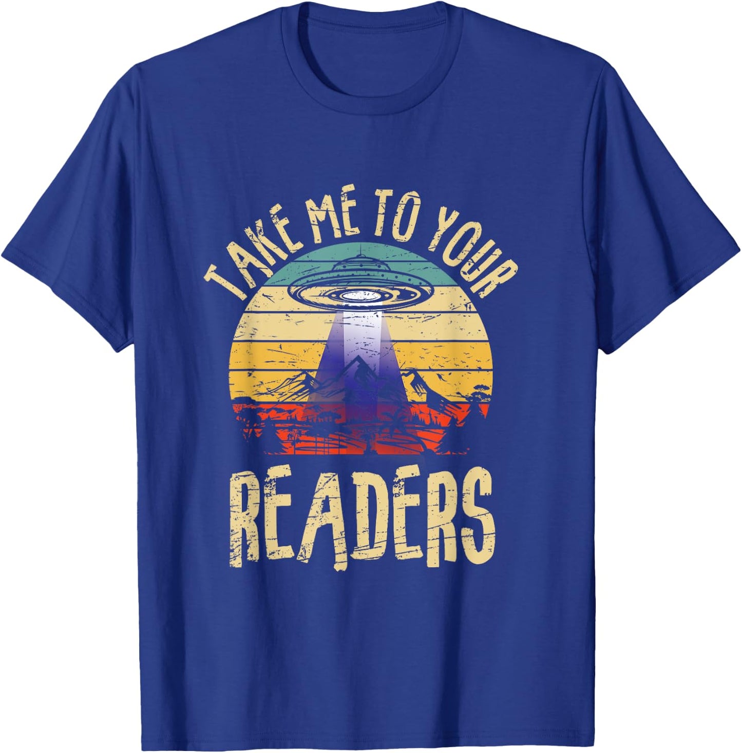Vintage Take Me To Your Readers English Teacher Alien Space Men Women T-Shirt - T-Shirt | Royal
