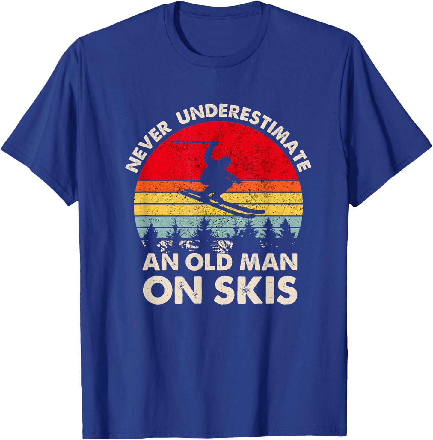 Never Underestimate An Old Man On Skis Retro Funny Skier T-Shirt - T-Shirt | Royal