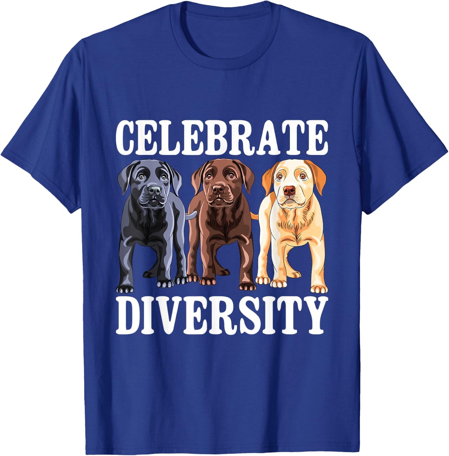 Celebrate Diversity - Labrador Retriever Dog Lover T-Shirt - T-Shirt | Royal