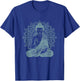 Buddha Blue Buddhism Zen Buddhist Spiritual Meditation Yoga T-Shirt - T-Shirt | Royal