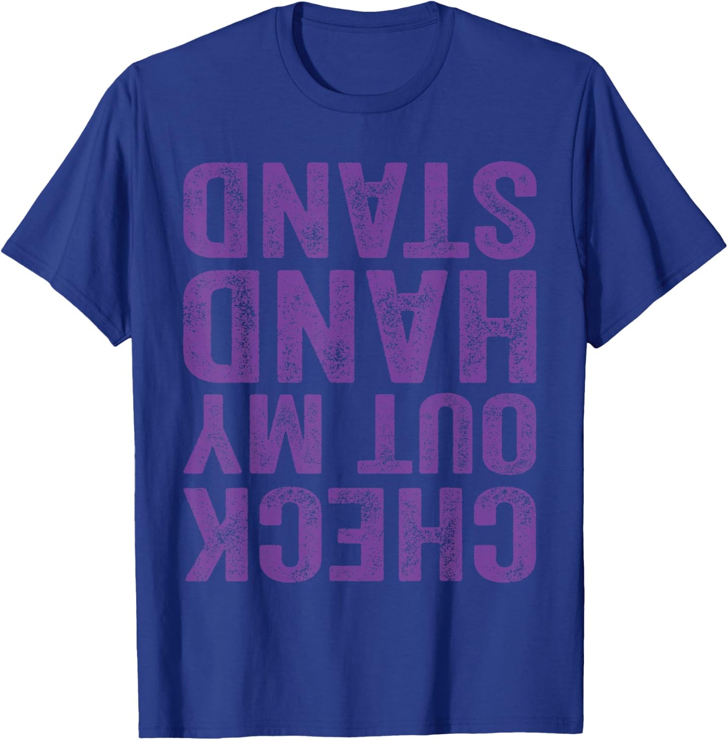 Check Out My Handstand Gymnast Yoga Funny Boys Gymnastics T-Shirt - T-Shirt | Royal