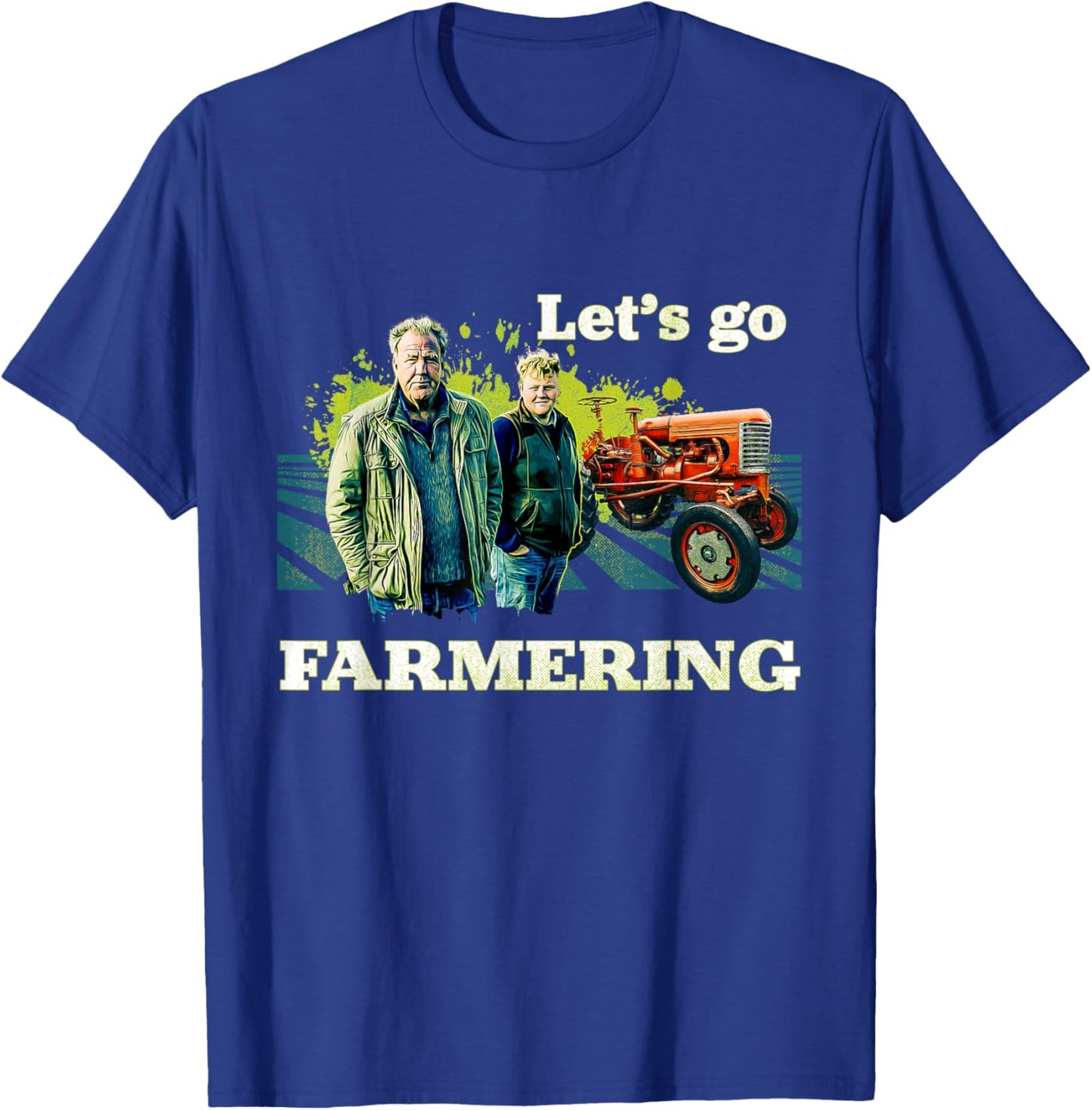 Clarkson's Farm - Let's Go Farmering T-Shirt - T-Shirt | Royal