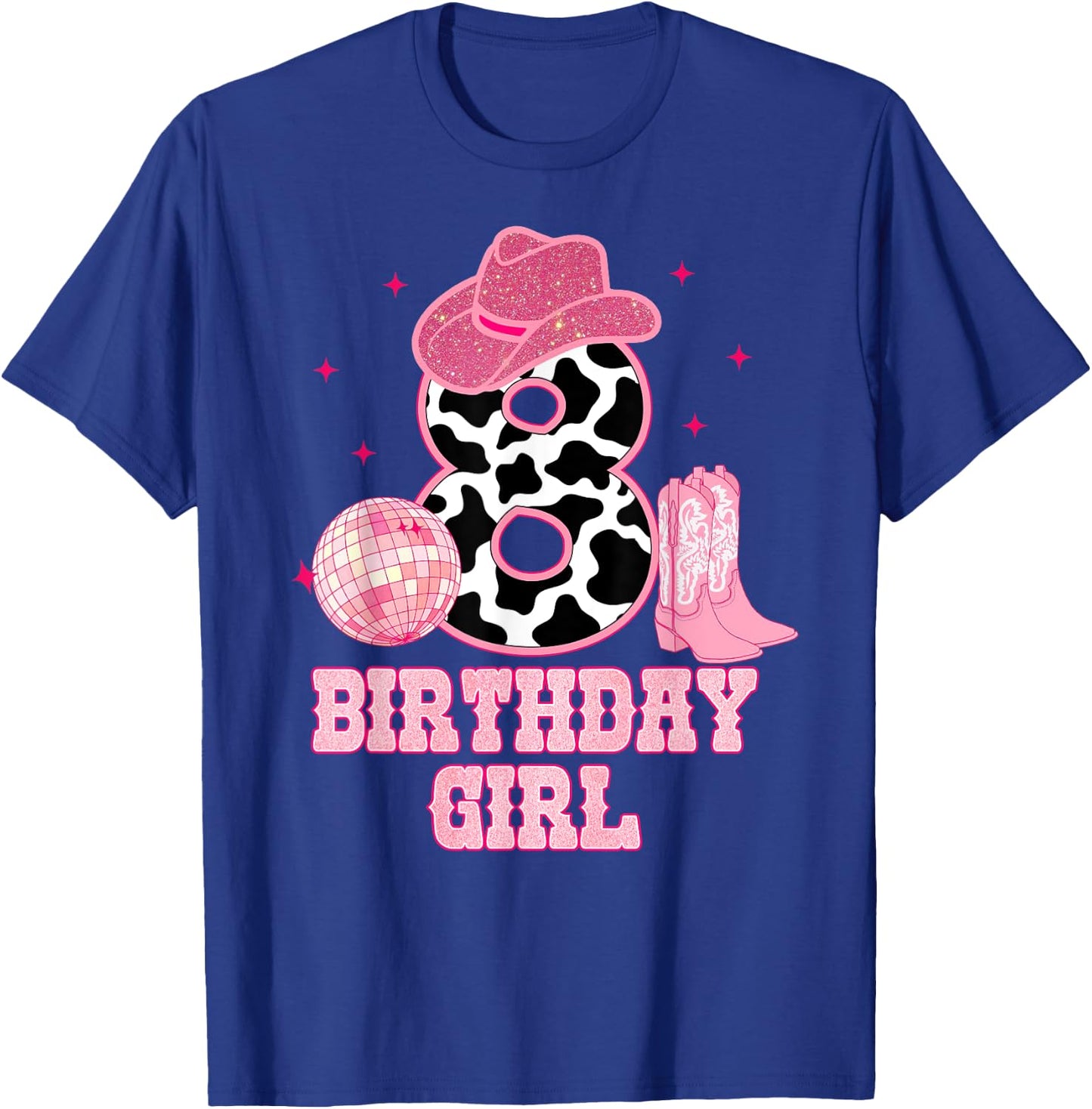 Happy 8th Birthday Girl Outfit Rodeo Western Cowgirl Cowboy T-Shirt - T-Shirt | Royal