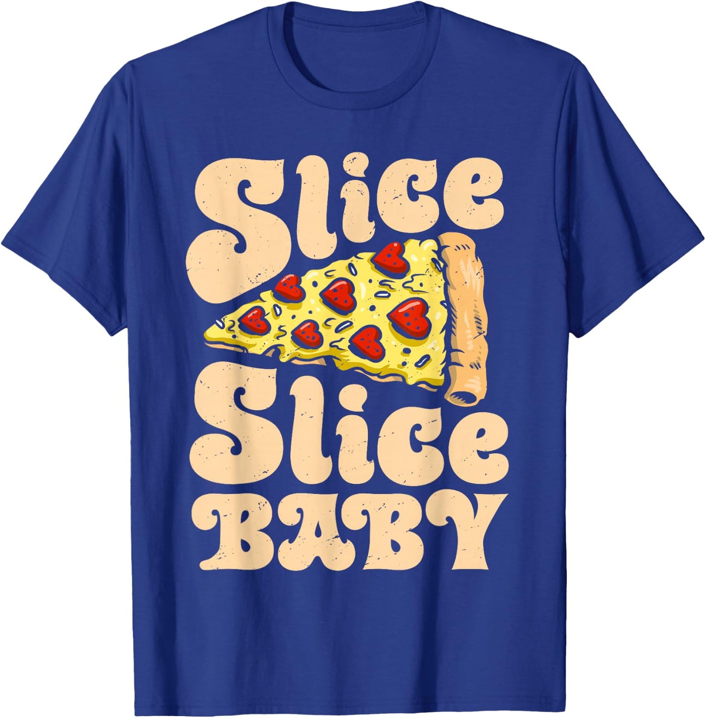 Pizza Slice Slice Baby Funny Women Italian Food Lovers Retro T-Shirt - T-Shirt | Royal