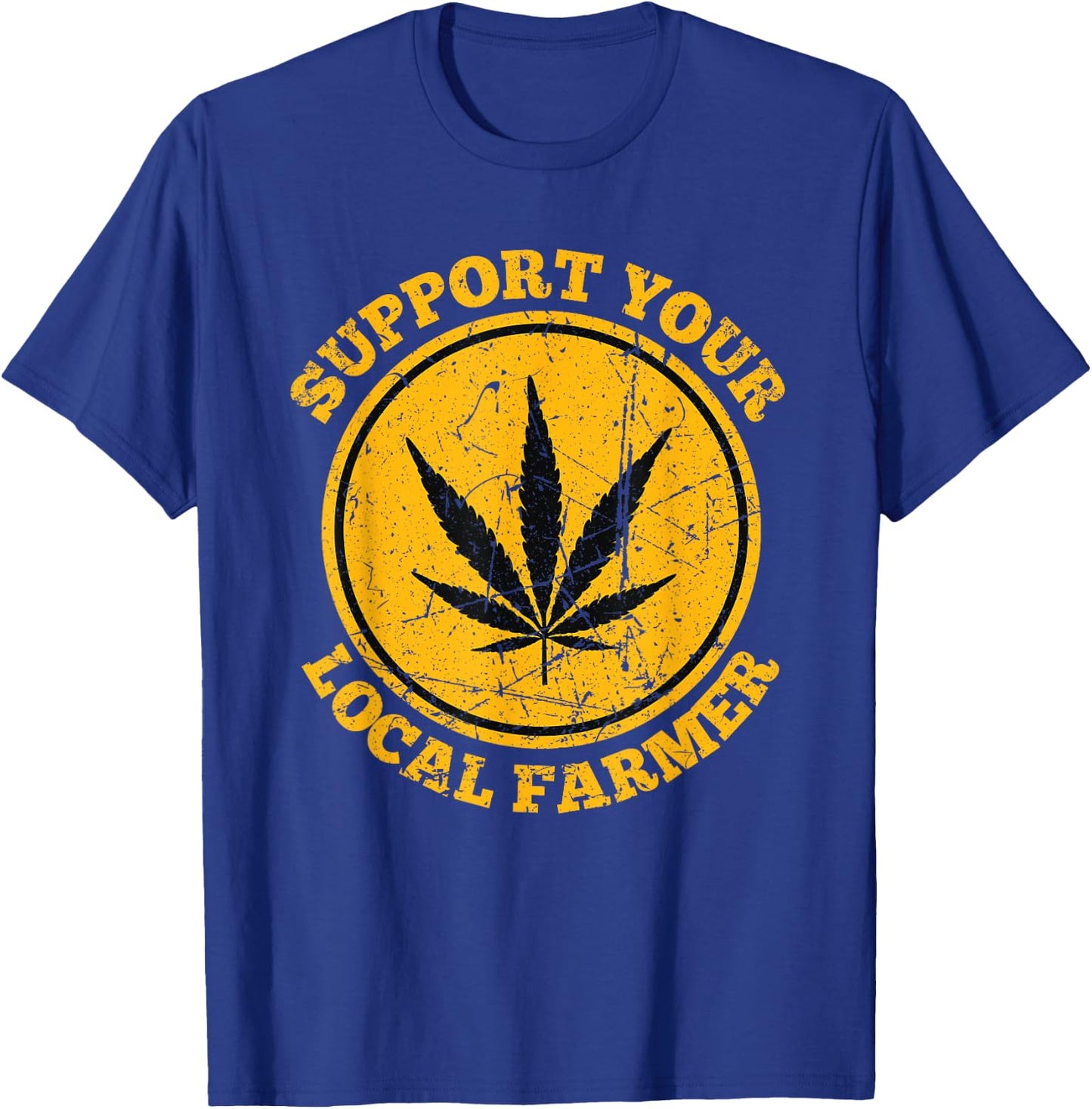 Retro Marijuana Support Your Local Farmer Cannabis Weed 2023 T-Shirt - T-Shirt | Royal