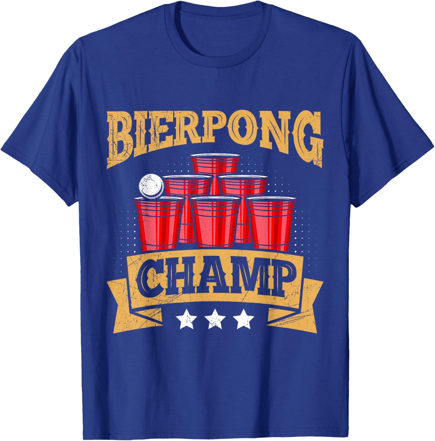 Beer Pong Champion Beer Pong Champ Beer Pong T-Shirt - T-Shirt | Royal
