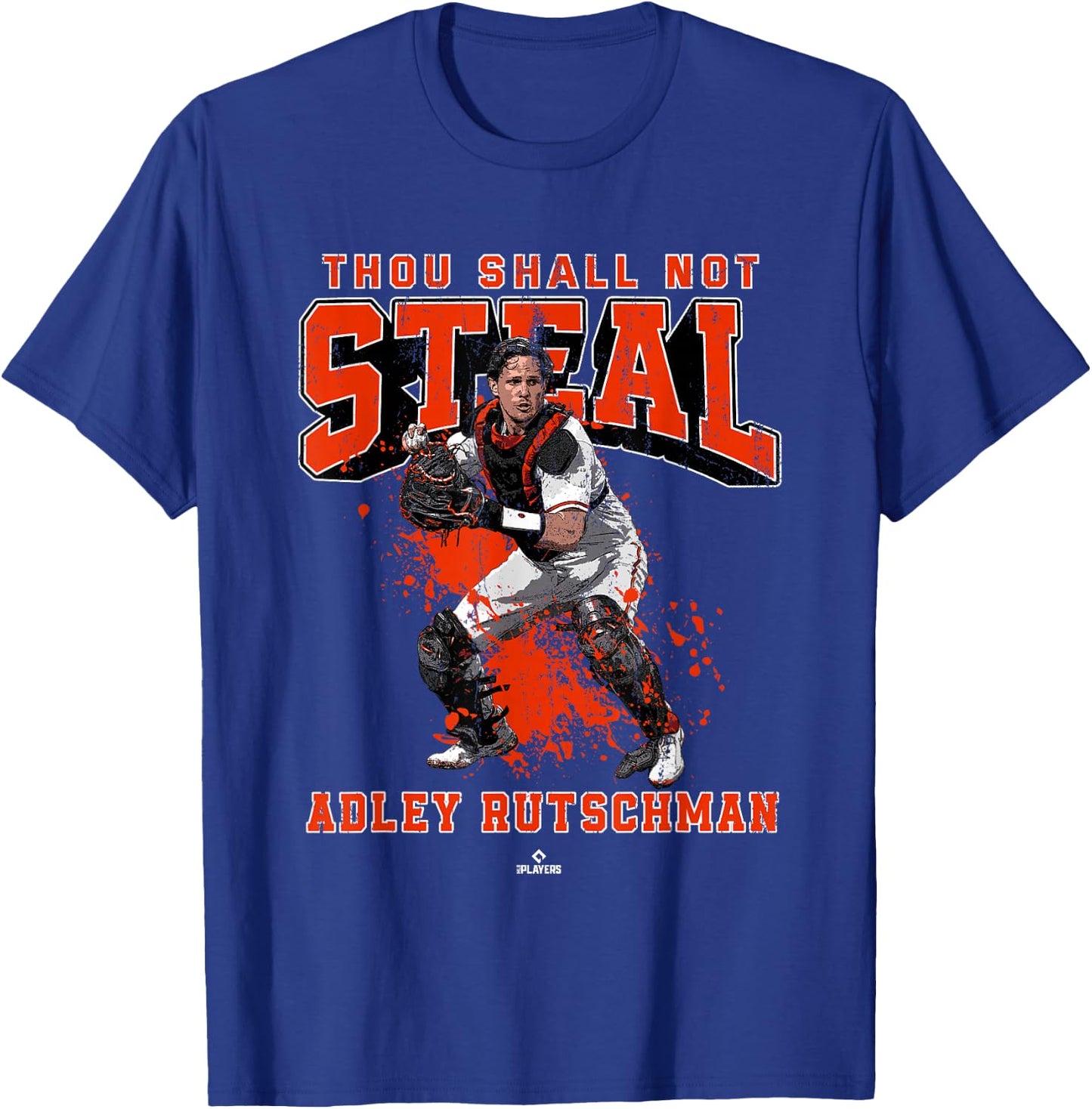 Thou Shall Not Steal Adley Rutschman Baltimore MLBPA T-Shirt - T-Shirt | Royal
