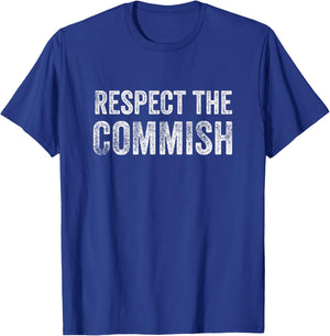Respect the Commish Fantasy Football Commissioner T-Shirt - T-Shirt | Royal