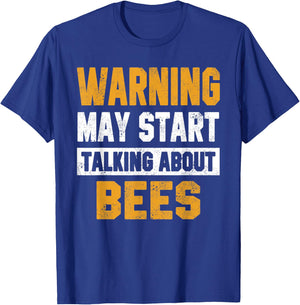 Warning May Start Talking About Bees Save The Bees Nature Ho T-Shirt - T-Shirt | Royal