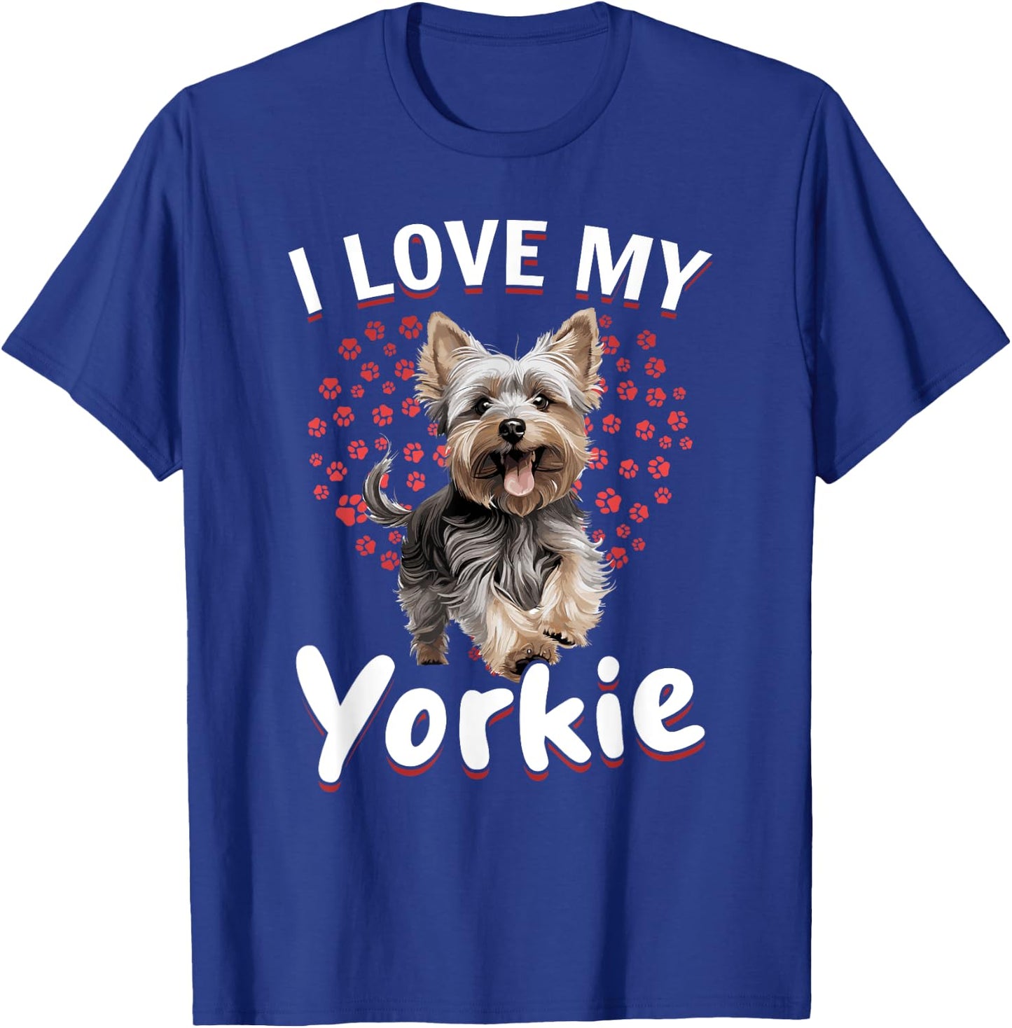 Yorkshire Terrier Dog Yorkie - I love my Yorkie T-Shirt - T-Shirt | Royal