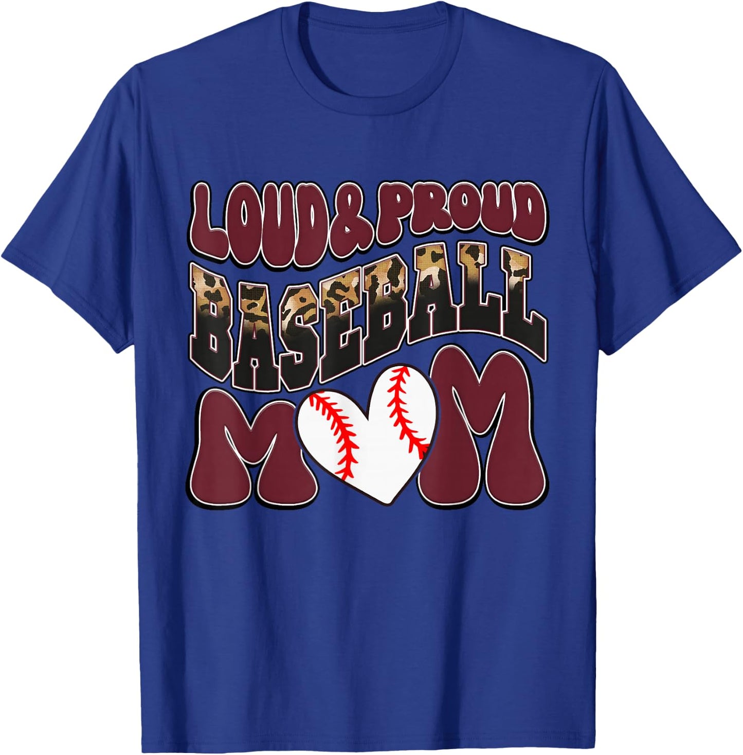 Loud Proud Baseball Mom Maroon Team Leopard Baseball Mom T-Shirt - T-Shirt | Royal