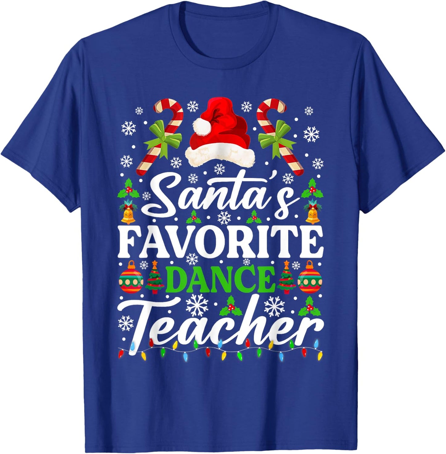 Santa's Favorite Dance Teacher Shirt Funny Christmas Pajama T-Shirt - T-Shirt | Royal