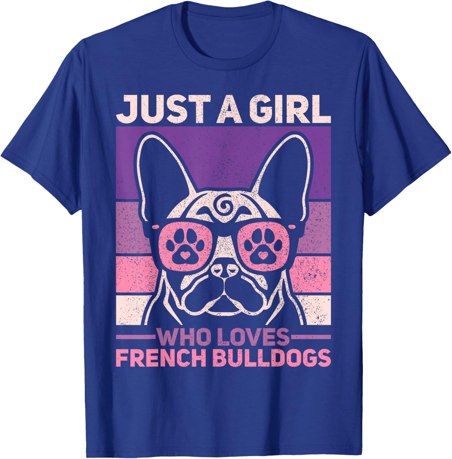 Retro Dog Lover Outfit Just A Girl Who Loves French Bulldogs T-Shirt - T-Shirt | Royal
