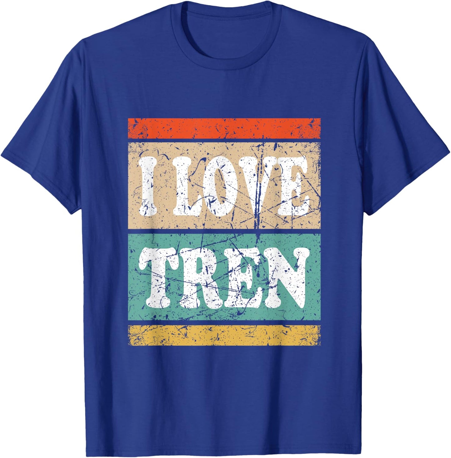 I Love Tren I Heart Tren Steroids Body Builder Funny Gym T-Shirt - T-Shirt | Royal