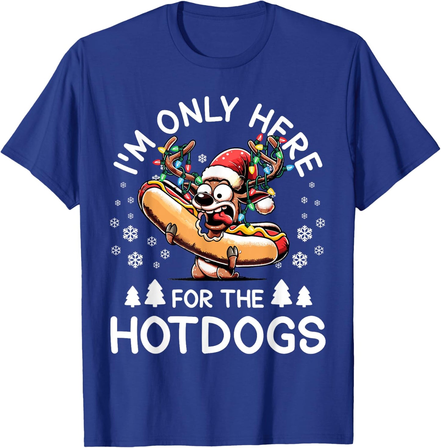 Hotdog Christmas Reindeer I'm Just Here For The Hotdog Men Women Kids T-Shirt - T-Shirt | Royal