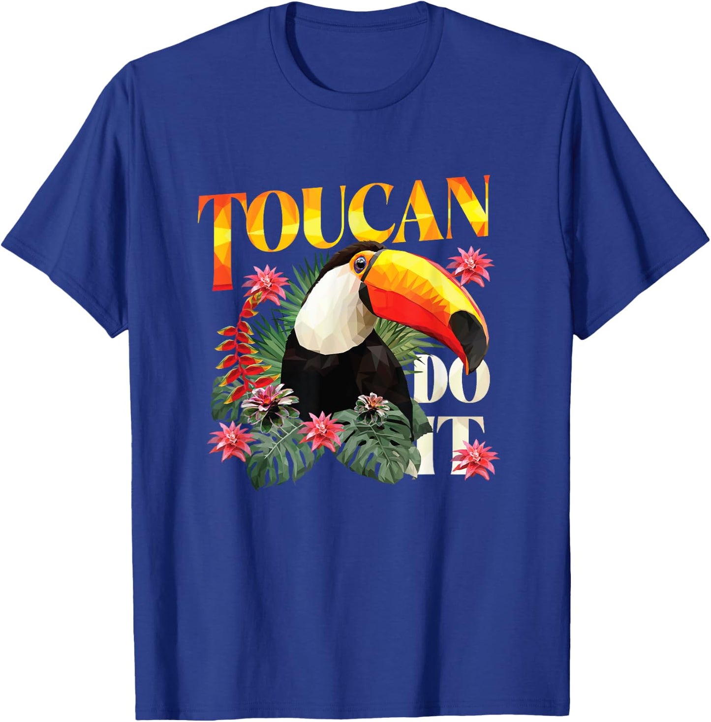 Toucan Do It T-Shirt - T-Shirt | Royal
