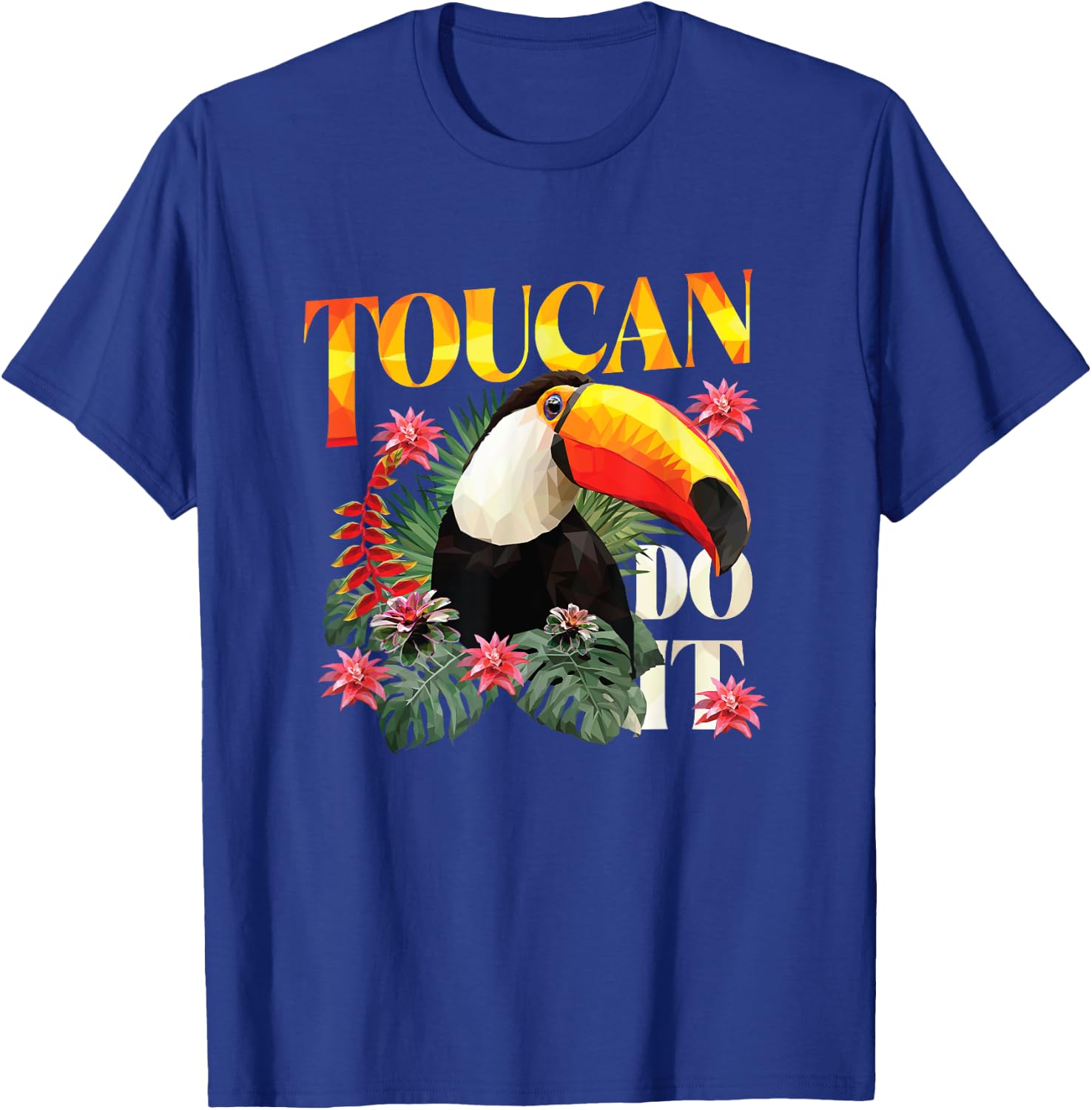 Toucan Do It T-Shirt - T-Shirt | Royal