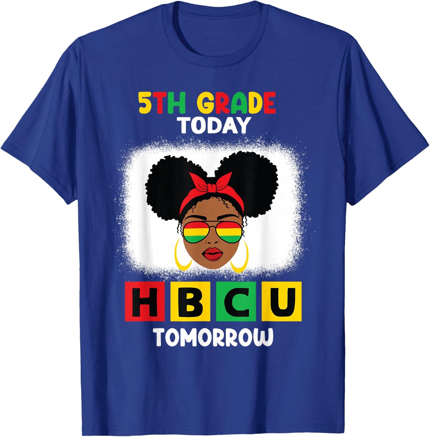 5th Grade Today HBCU Tomorrow Historically Black College T-Shirt - T-Shirt | Royal